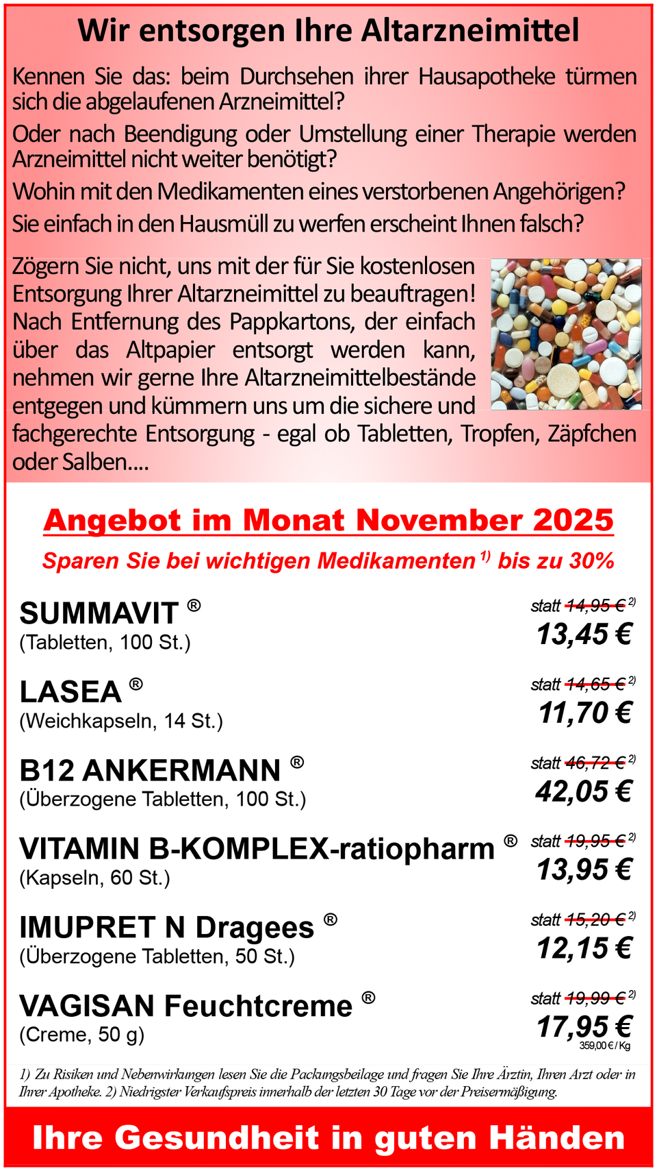 Informationsplakat einer Apotheke mit dem Titel „Wir entsorgen Ihre Altarzneimittel“. Es wird eine kostenlose Entsorgung nicht mehr benötigter oder abgelaufener Medikamente angeboten. Darunter folgt ein Angebot für November 2025 mit reduzierten Preisen für ausgewählte Medikamente (z. B. Summavit, Lasea, B12 Ankermann). Am unteren Rand steht der Slogan: „Ihre Gesundheit in guten Händen“
